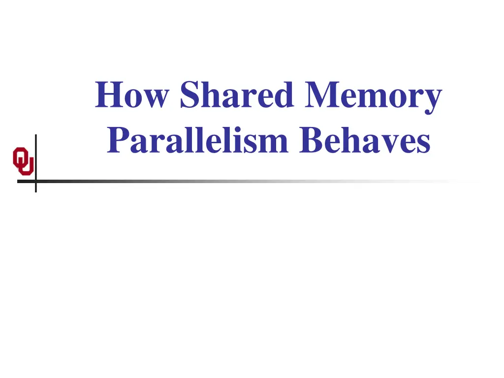 how shared memory parallelism behaves