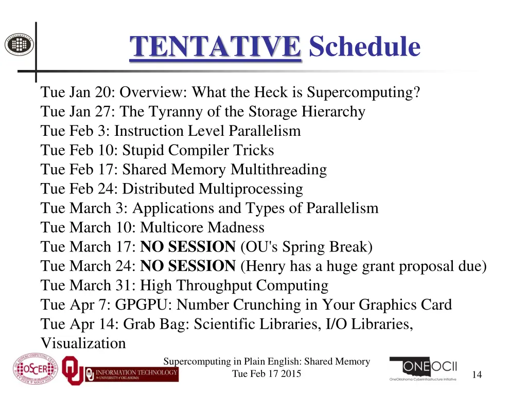 tentative schedule