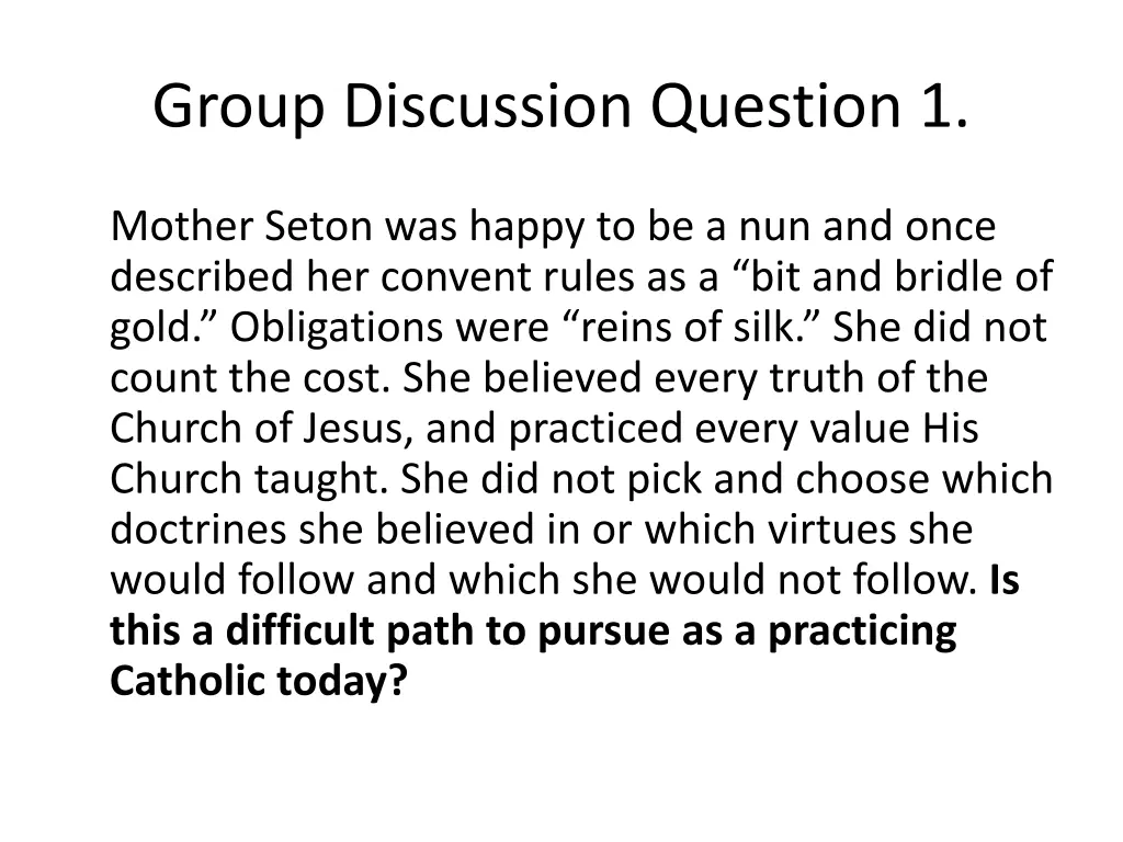 group discussion question 1