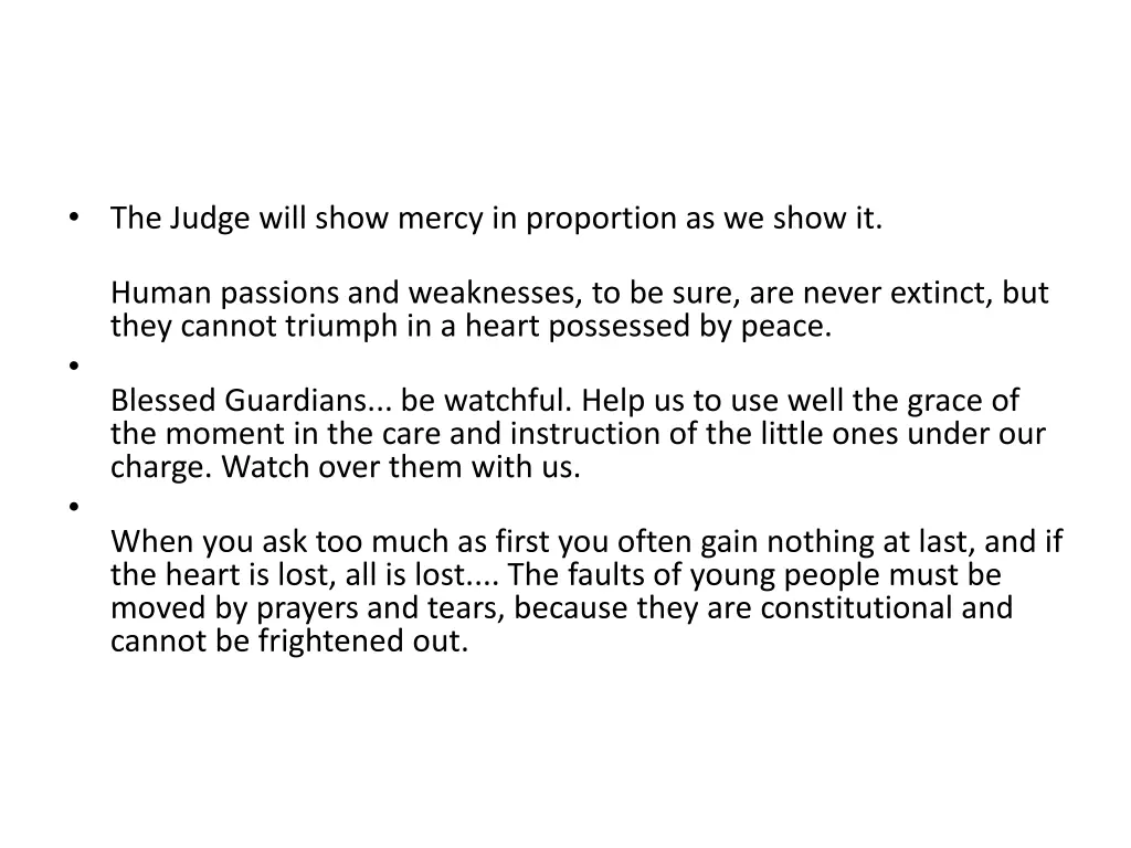 the judge will show mercy in proportion