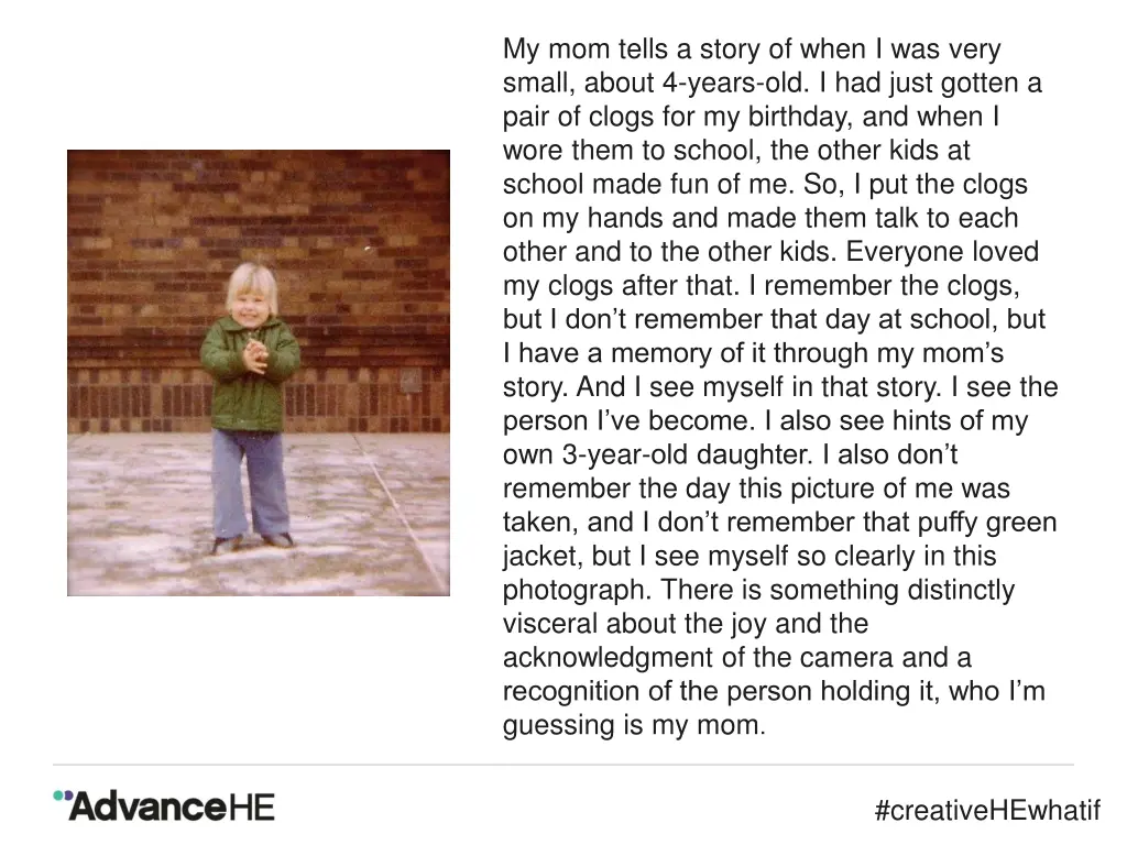 my mom tells a story of when i was very small