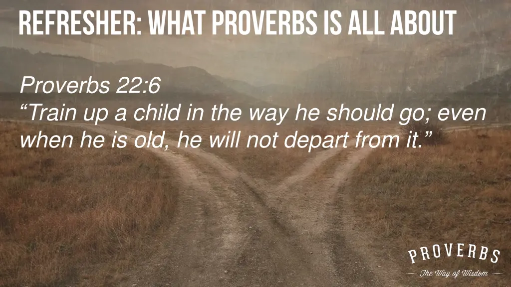 proverbs 22 6 train up a child