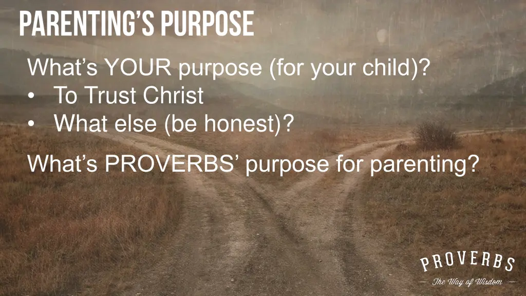 what s your purpose for your child to trust