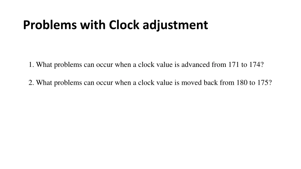 problems with clock adjustment