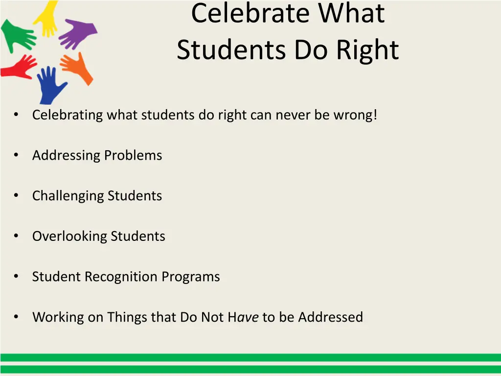 celebrate what students do right