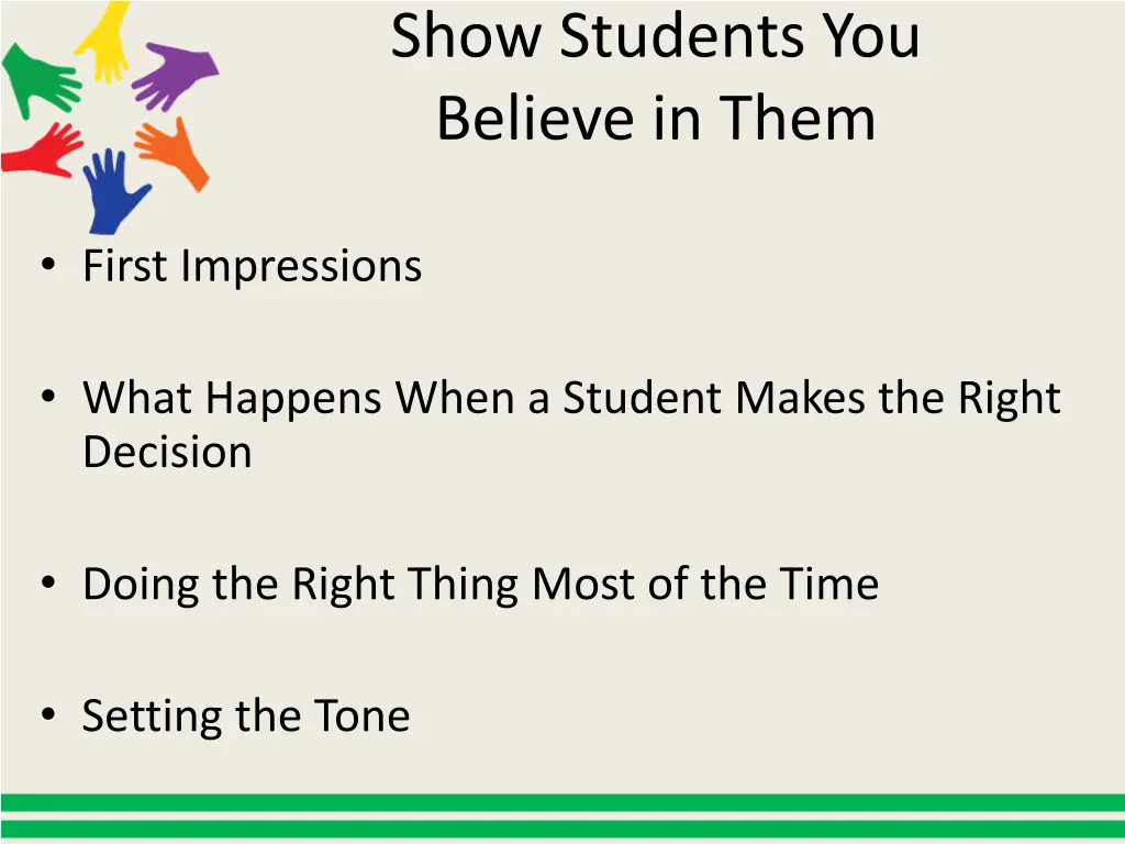 show students you believe in them