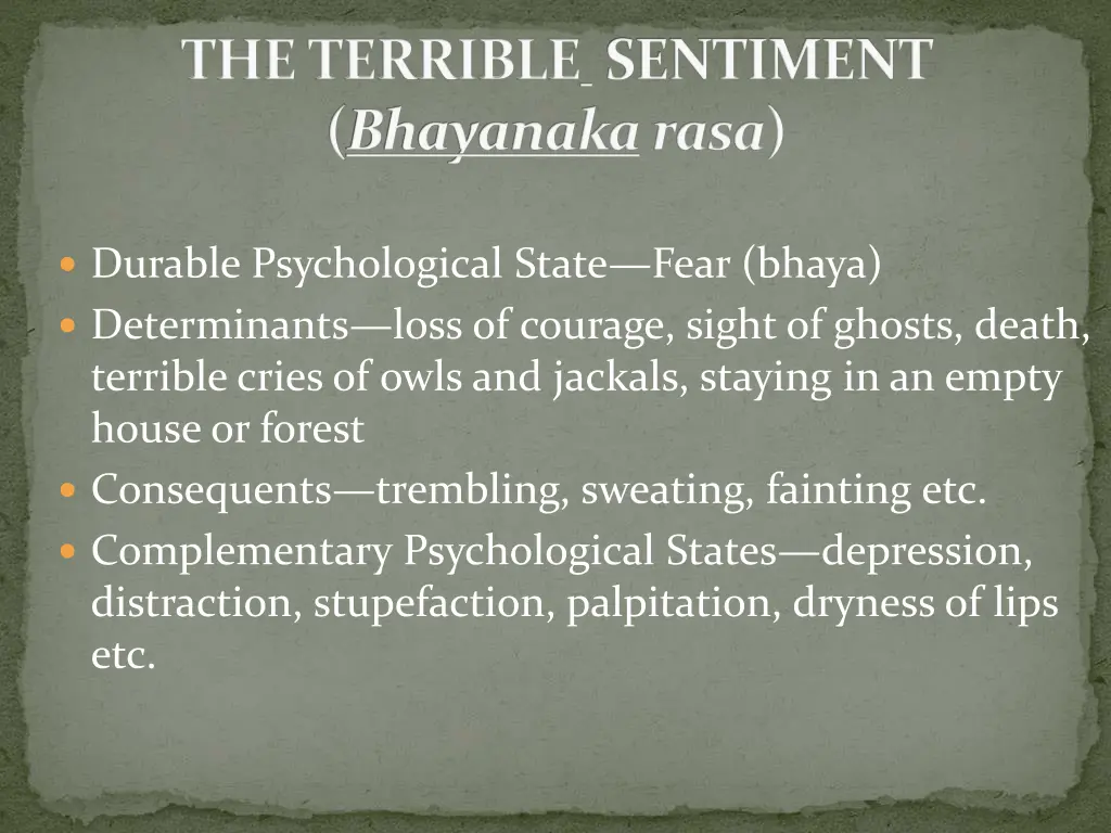 the terrible sentiment bhayanakarasa