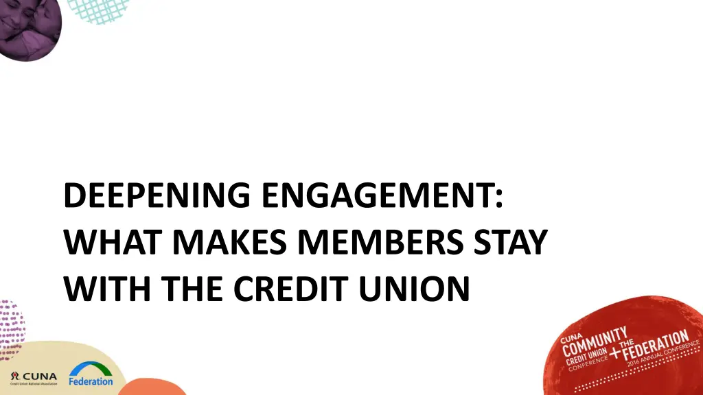 deepening engagement what makes members stay with