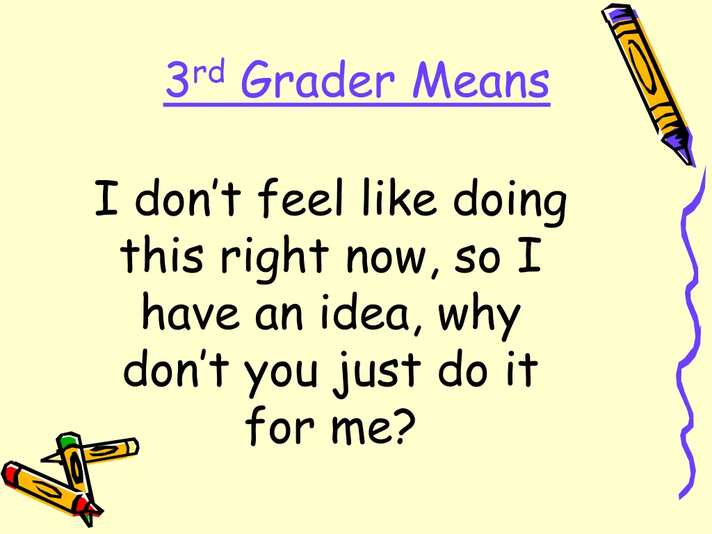 3 rd grader means