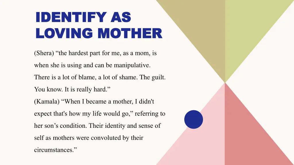 identify as identify as loving mother loving