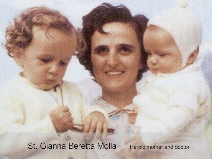 st gianna beretta molla