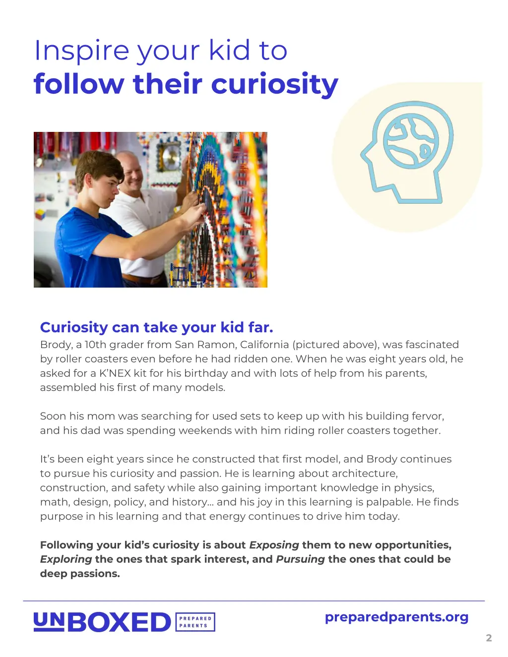 inspire your kid to follow their curiosity