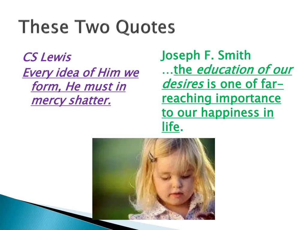 joseph f smith desires reaching importance