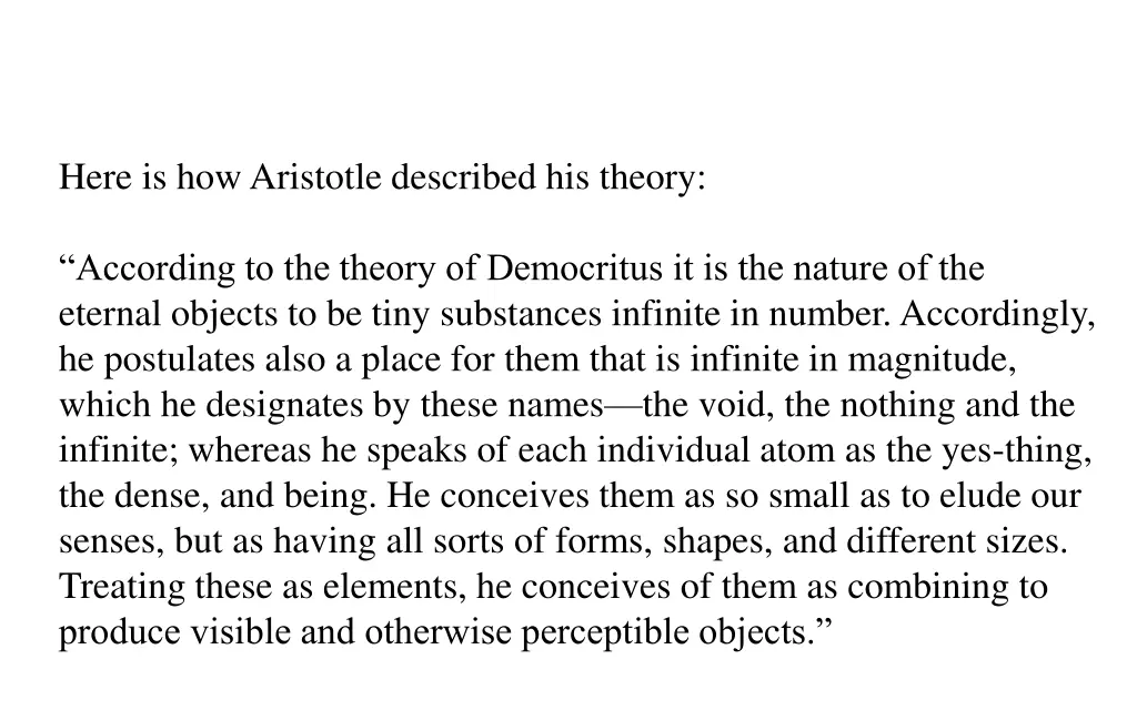 here is how aristotle described his theory