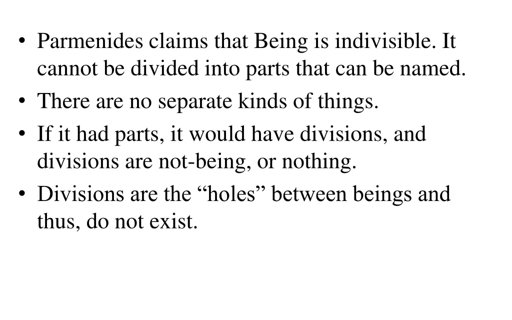 parmenides claims that being is indivisible