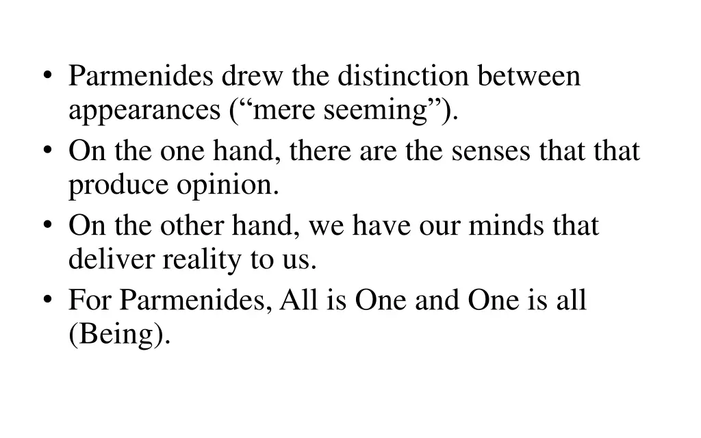 parmenides drew the distinction between