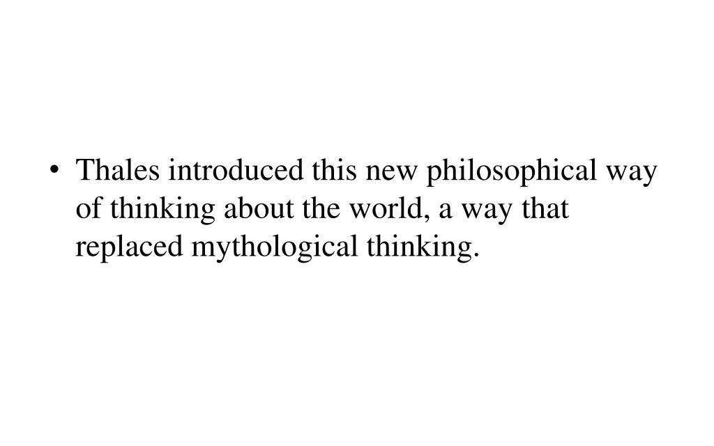 thales introduced this new philosophical