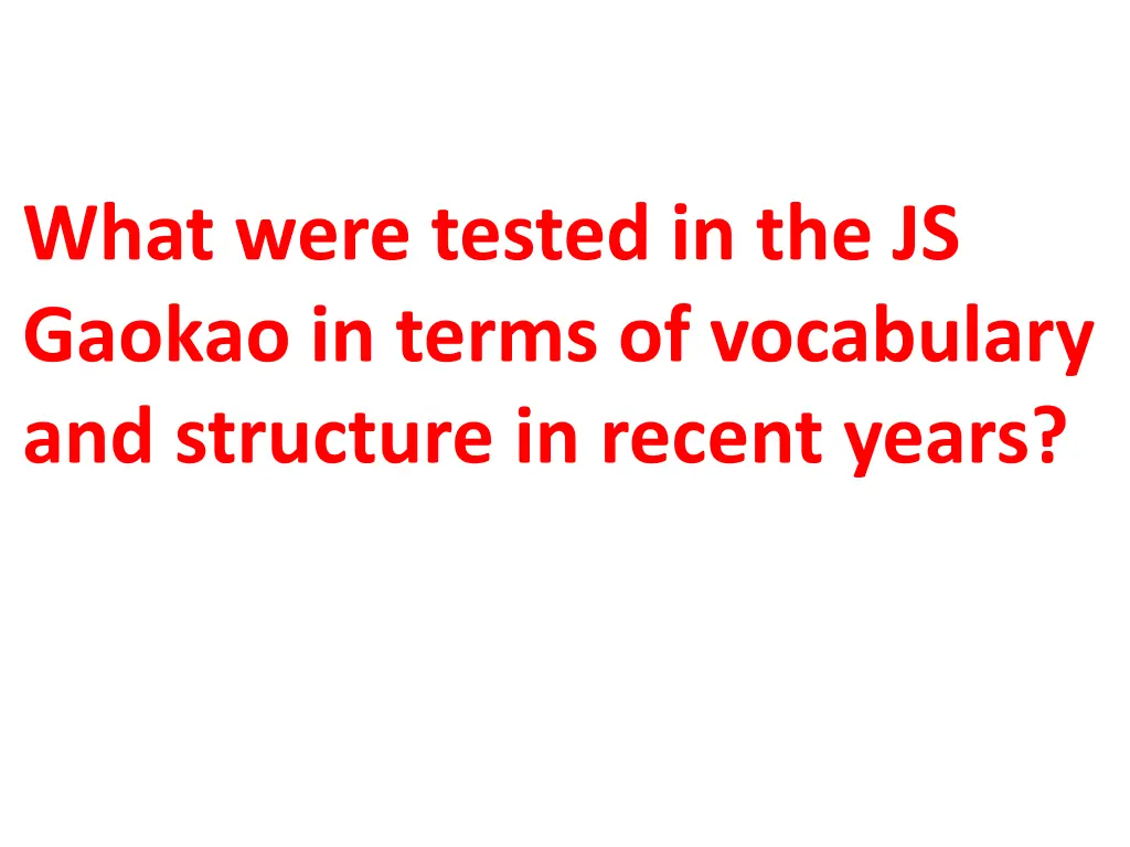 what were tested in the js gaokao in terms