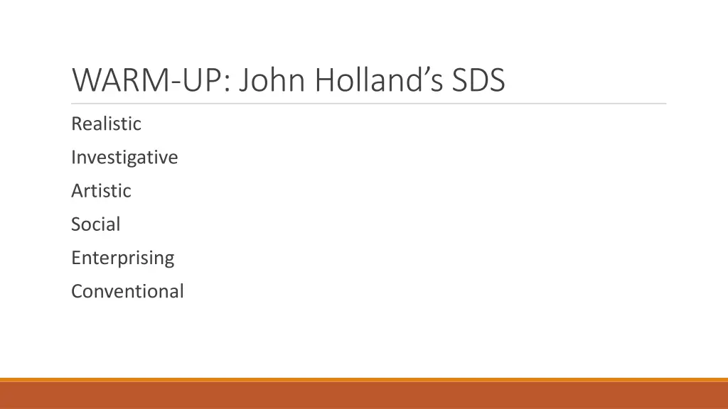 warm up john holland s sds