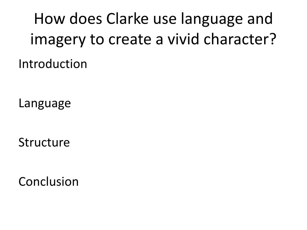 how does clarke use language and imagery