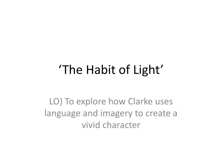 the habit of light