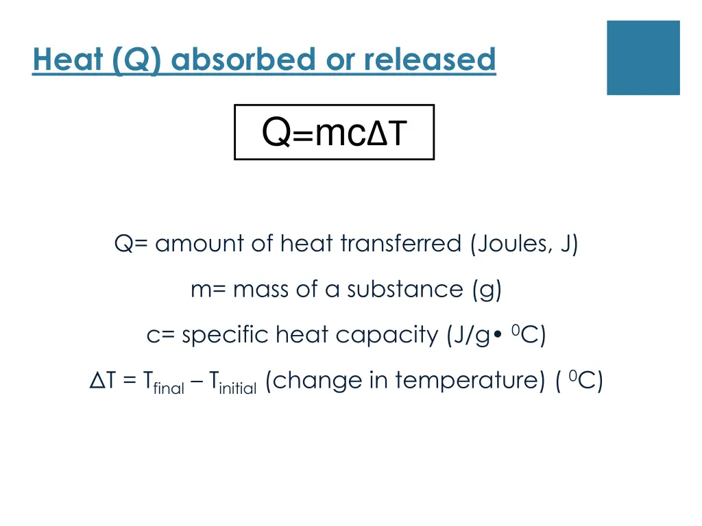 heat q absorbed or released