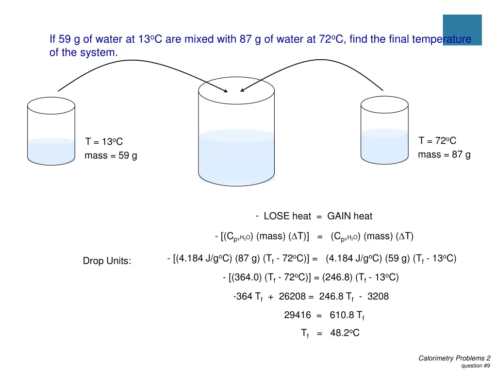 if 59 g of water at 13 o c are mixed with