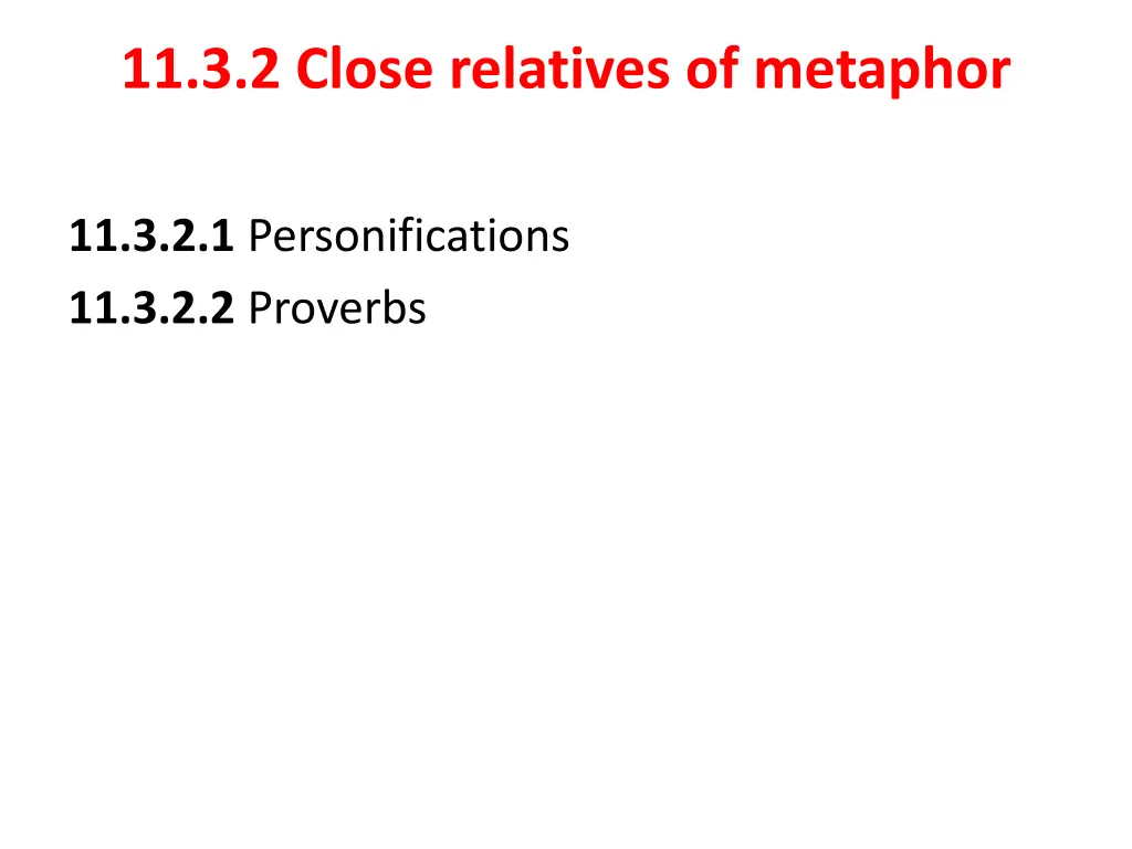 11 3 2 close relatives of metaphor