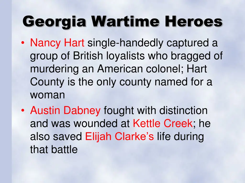 georgia wartime heroes nancy hart single handedly