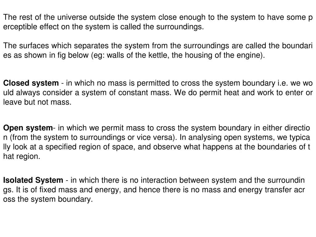 the rest of the universe outside the system close