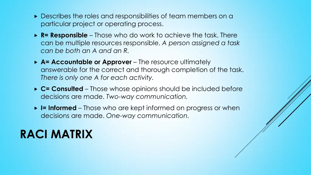 describes the roles and responsibilities of team