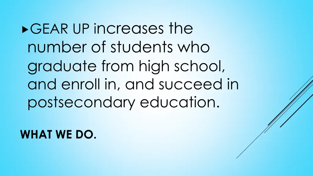 gear up i ncreases the number of students