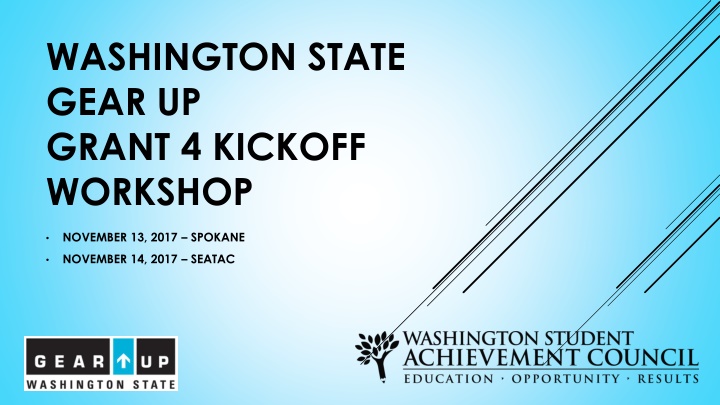 washington state gear up grant 4 kickoff workshop