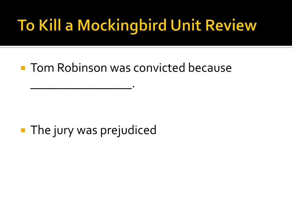 tom robinson was convicted because