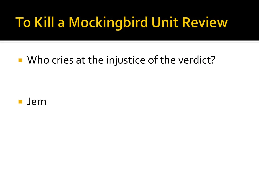 who cries at the injustice of the verdict