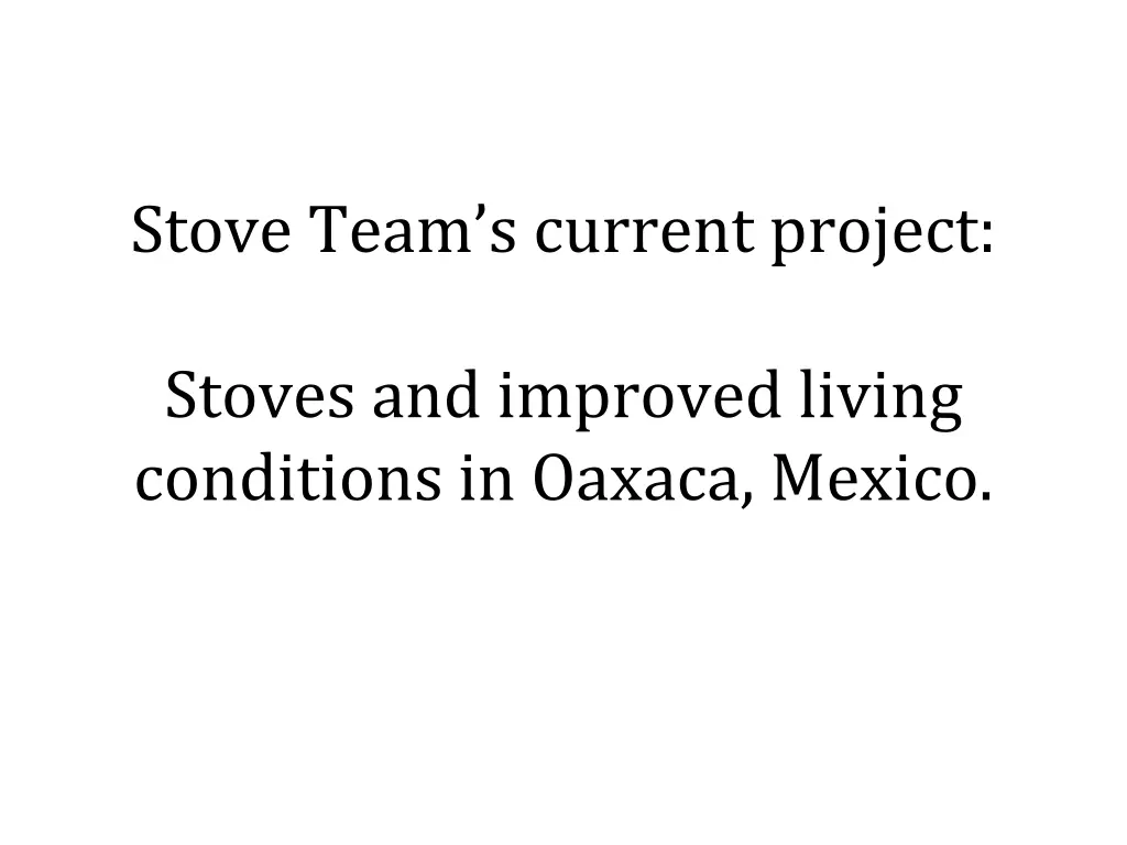 stove team s current project