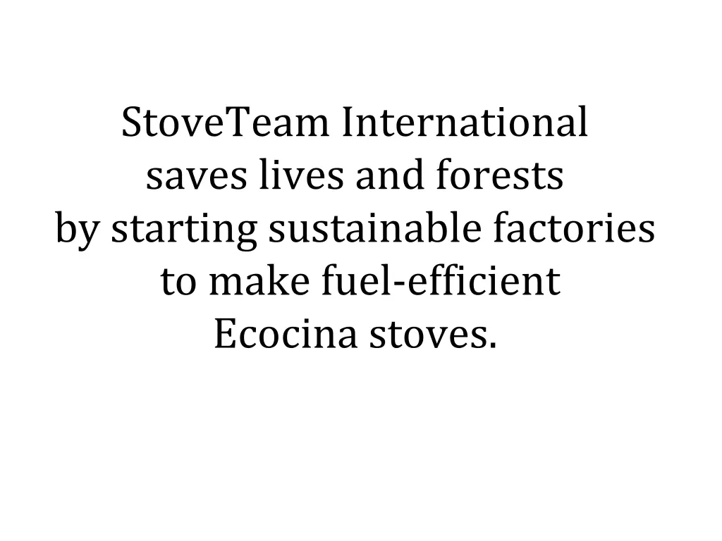 stoveteam international saves lives and forests