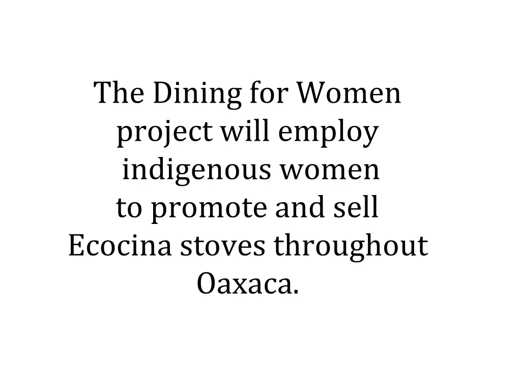 the dining for women project will employ