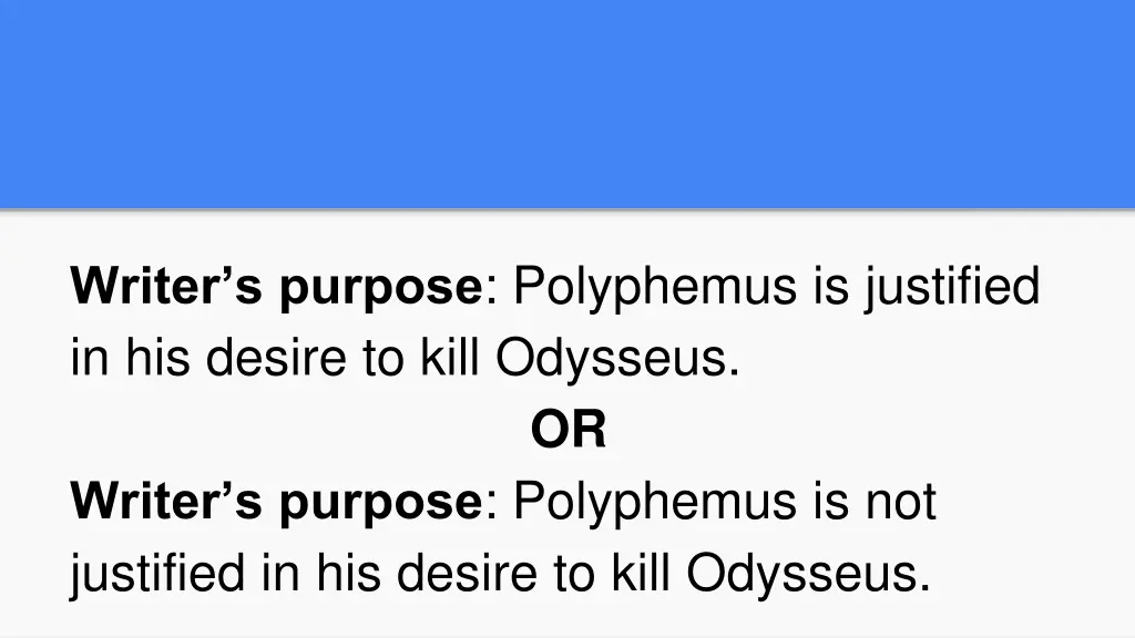 writer s purpose polyphemus is justified