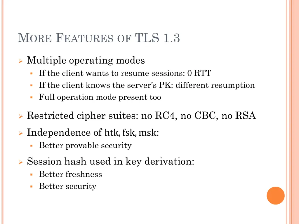 m ore f eatures of tls 1 3