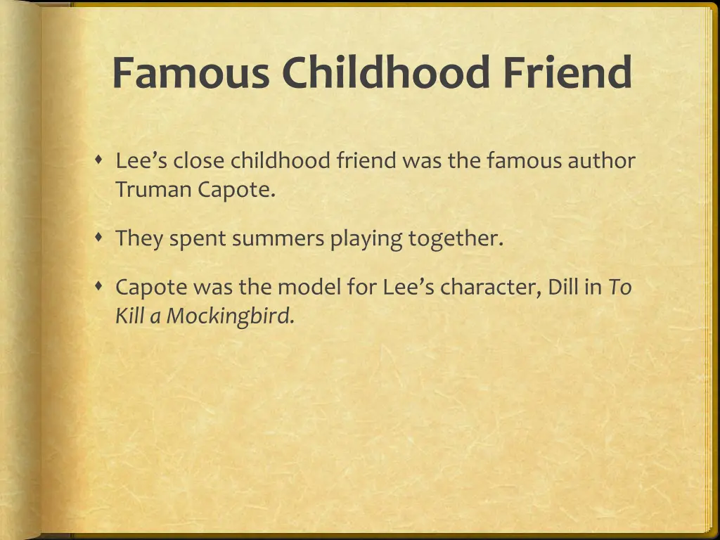 famous childhood friend