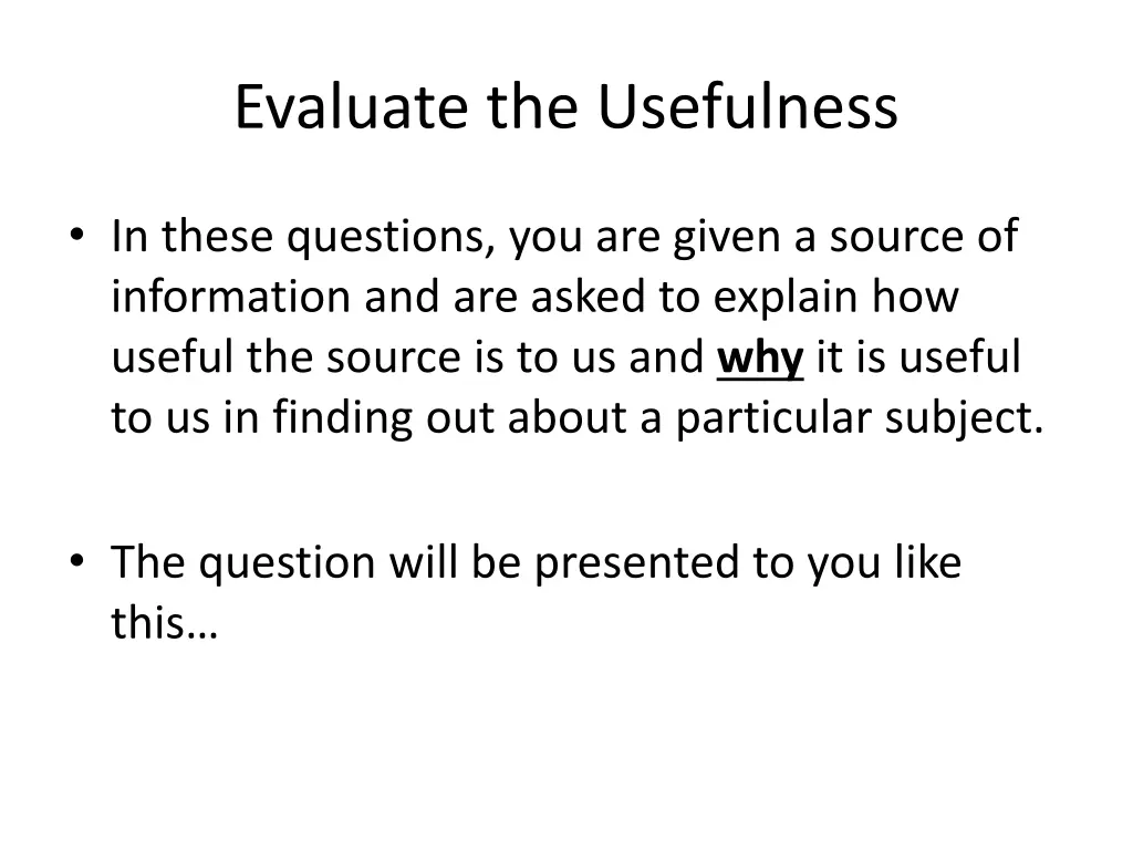 evaluate the usefulness