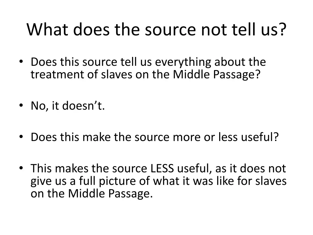 what does the source not tell us 2