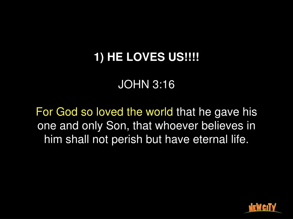 1 he loves us