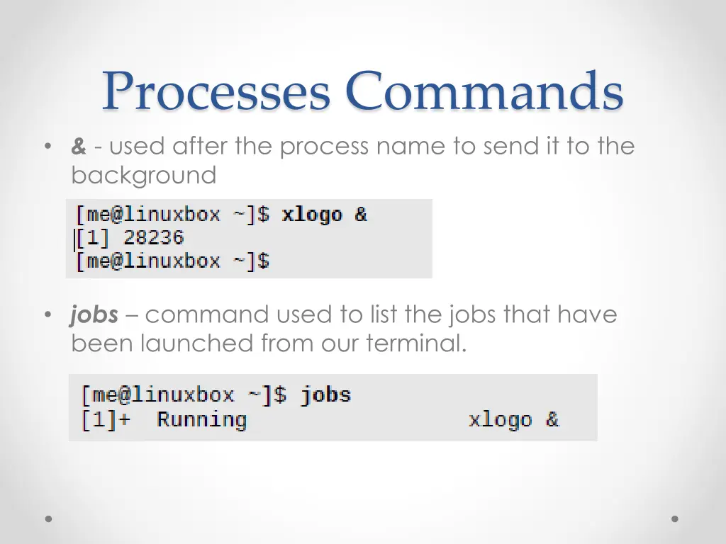 processes commands used after the process name