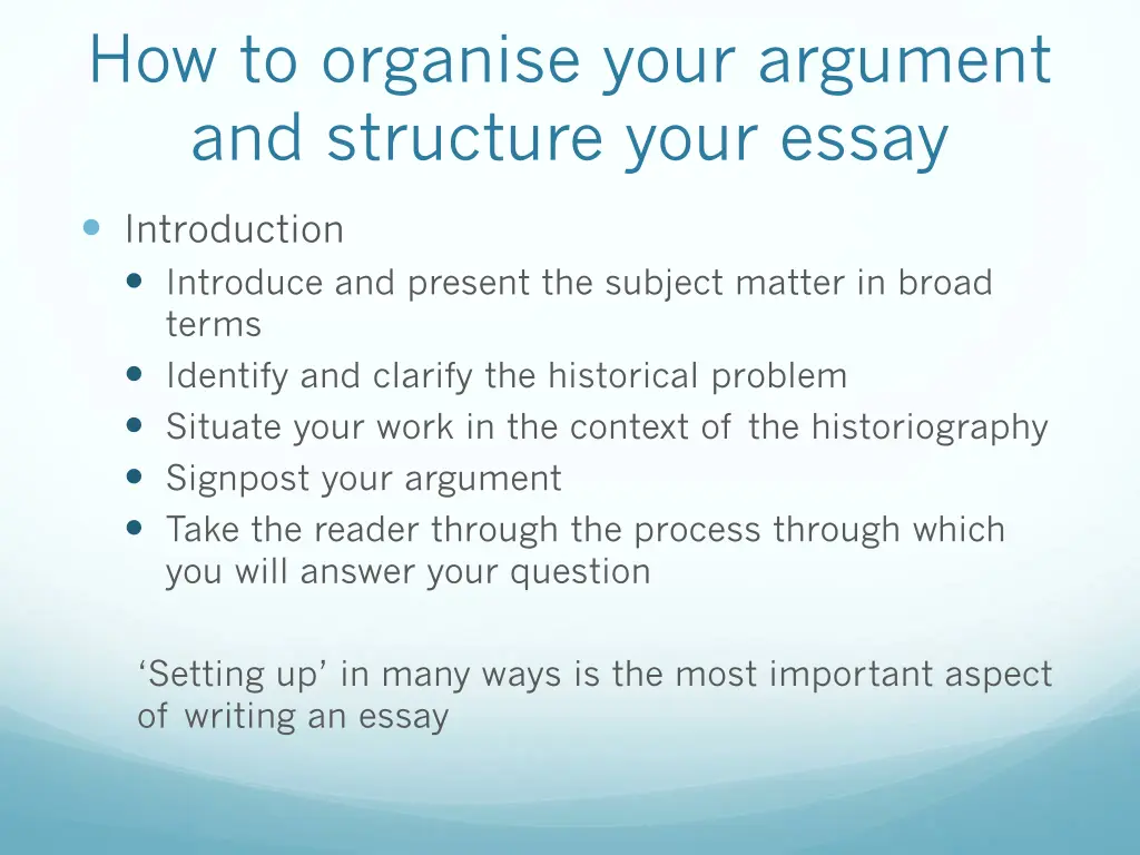 how to organise your argument and structure your