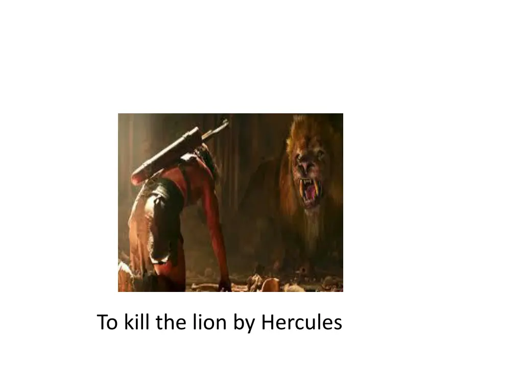 to kill the lion by hercules