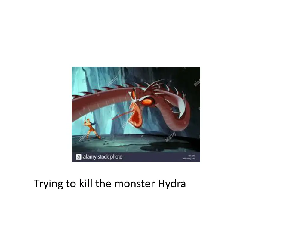 trying to kill the monster hydra 1