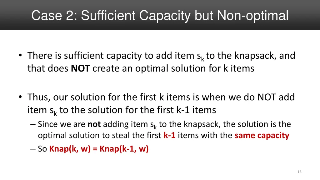 case 2 sufficient capacity but non optimal