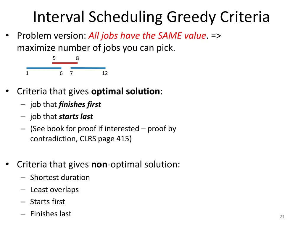 interval scheduling greedy criteria